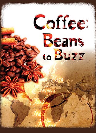 Coffee: Beans to Buzz