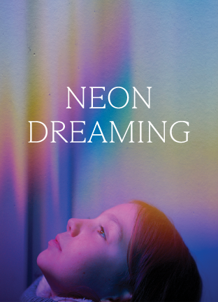 NEON DREAMING